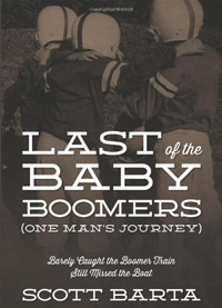 Last of the Baby Boomers by Scott Barta